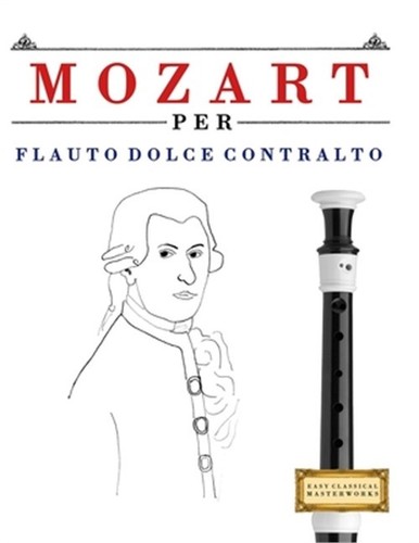 Mozart per flauto dolce - flauto,