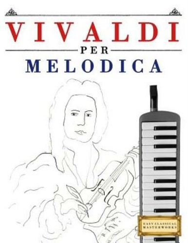 Vivaldi per melodica - vivaldi, pezzi