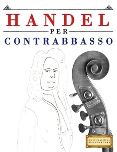 Handel per contrabbasso 10 - contrabbasso:,