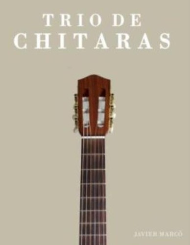 Trio chitarras due pezzi - trio, chitarras: