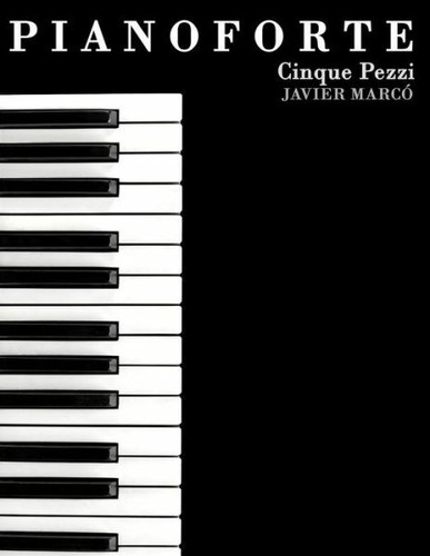 Pianoforte cinque pezzi - cinque,