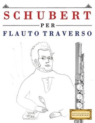 Schubert per flauto - schubert, traverso