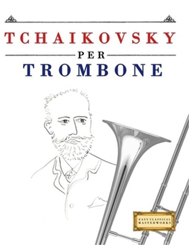 Tchaikovsky per trombone 10 - per, trombone: