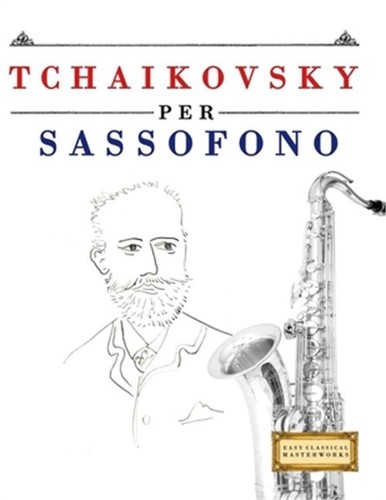 Tchaikovsky per sassofono - tchaikovsky, 10