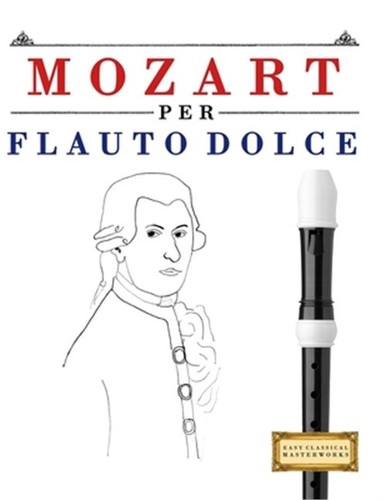 Mozart per flauto dolce 10 - mozart, dolce: