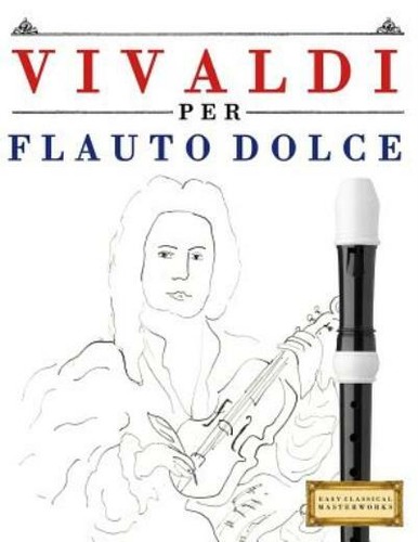 Vivaldi per flauto dolce 10 - per, dolce: