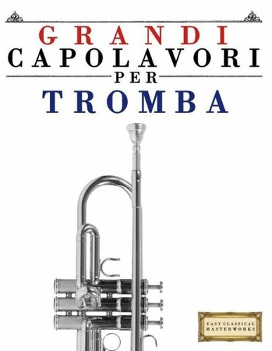 Grandi capolavori per tromba - per,