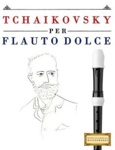 Tchaikovsky per flauto dolce - per,